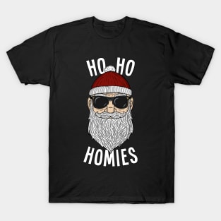 Ho Ho Homies - Cool Santa Claus T-Shirt